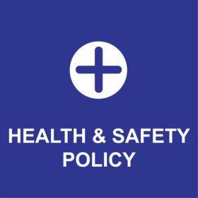 HEALTH AND SAFETY POLICY